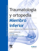 TRAUMATOLOGIA Y ORTOPEDIA MIEMBRO INFERIOR - 9788491135524